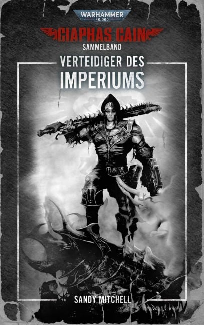Warhammer 40.000 - Verteidiger des Imperiums - Sandy Mitchell