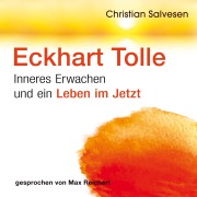 Cover-Bild zum Titel 'Eckhart Tolle ¿ Inneres Erwachen und ein Leben im JETZT' von 'Christian Salvesen'