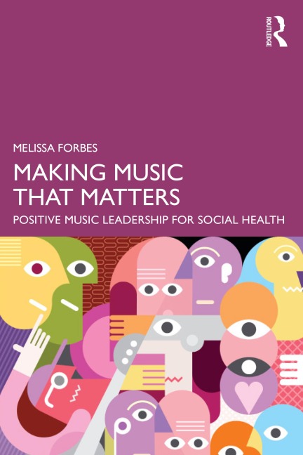 Making Music That Matters - Melissa Forbes