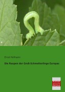 Cover-Bild zum Titel 'Die Raupen der Groß-Schmetterlinge Europas' von 'Ernst Hofmann'