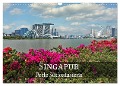 Singapur - Perle Südostasiens (Wandkalender 2024 DIN A3 quer), CALVENDO Monatskalender - Alexander Nadler M. A.