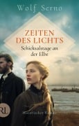 Cover-Bild zum Titel 'Zeiten des Lichts - Schicksalstage an der Elbe' von 'Wolf Serno'