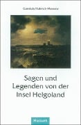Cover-Bild zum Titel 'Sagen und Legenden von der Insel Helgoland' von ''