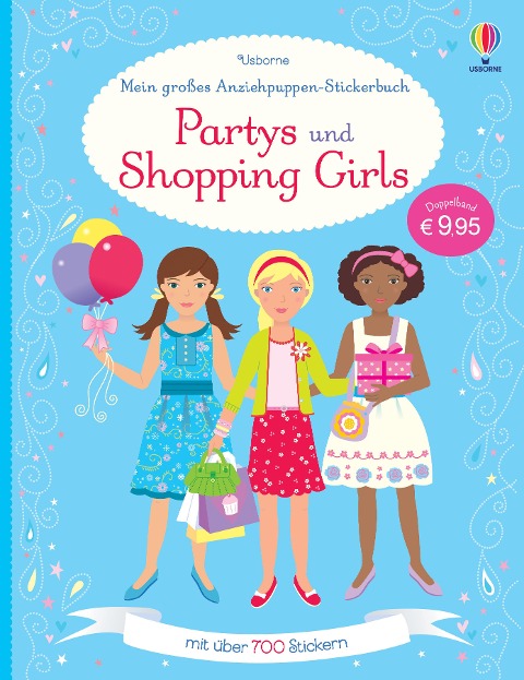 Mein großes Anziehpuppen-Stickerbuch: Partys und Shopping Girls. Doppelband - Fiona Watt