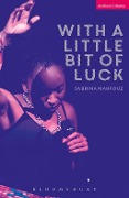 Cover-Bild zum Titel 'With A Little Bit of Luck' von 'Sabrina Mahfouz'