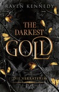 Cover-Bild zum Titel 'The Darkest Gold - Die Verräterin' von 'Raven Kennedy'
