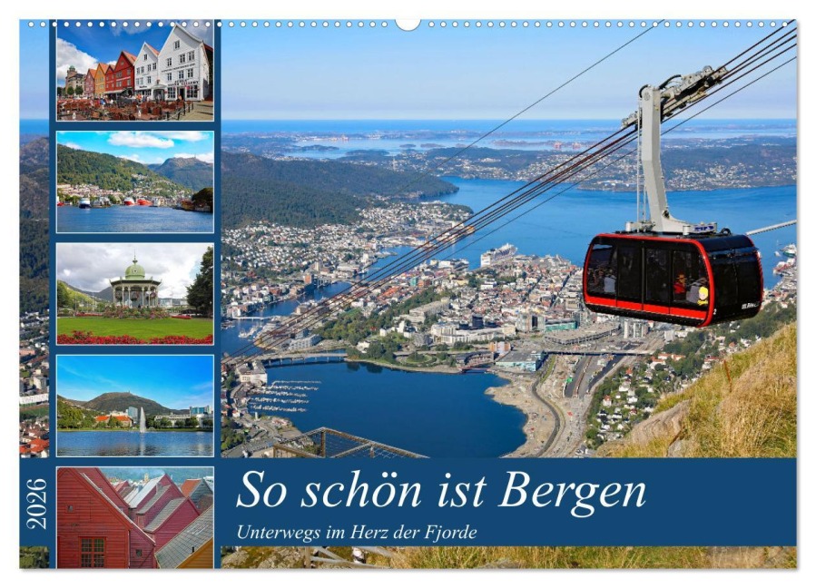 So schön ist Bergen (Wandkalender 2026 DIN A2 quer), CALVENDO Monatskalender - Klaus Eppele