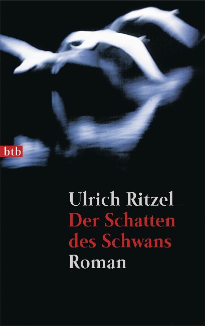 Der Schatten des Schwans - Ulrich Ritzel