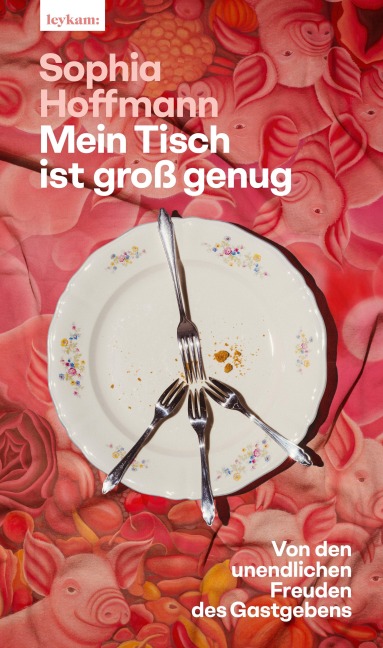 Mein Tisch ist groß genug - Sophia Hoffmann