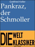 Cover-Bild zum Titel 'Pankraz, der Schmoller' von 'Gottfried Keller'