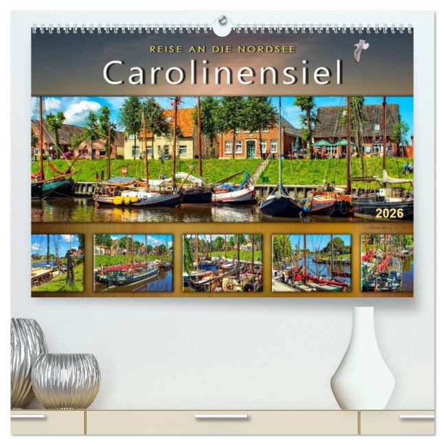 Reise an die Nordsee - Carolinensiel (hochwertiger Premium Wandkalender 2026 DIN A2 quer), Kunstdruck in Hochglanz - Peter Roder
