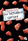 Cover-Bild zum Titel 'Der Schattengänger' von 'Monika Feth'