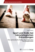 Cover-Bild zum Titel 'Sport und Krebs bei hämatologischen Erkrankungen' von 'Laura Tarapore'