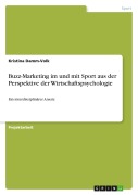 Cover-Bild zum Titel 'Buzz-Marketing im und mit Sport aus der Perspektive der Wirtschaftspsychologie' von 'Kristina Damm-Volk'