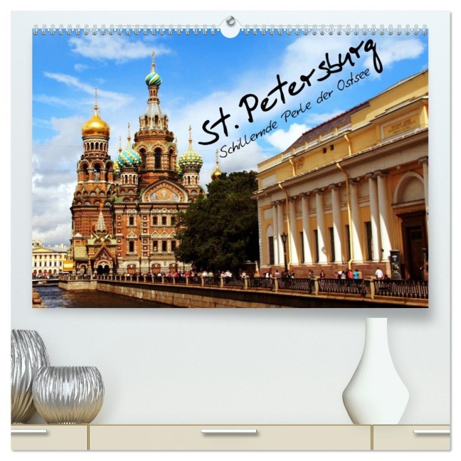 St. Petersburg (hochwertiger Premium Wandkalender 2026 DIN A2 quer), Kunstdruck in Hochglanz - Patrick Le Plat