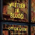 Cover-Bild zum Titel 'Written in Blood' von 'Layton Green'