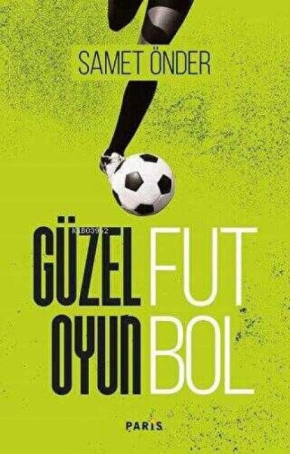 Güzel Oyun Futbol - Samet Önder
