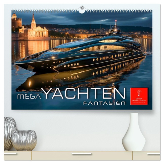 Mega Yachten Fantasien (hochwertiger Premium Wandkalender 2026 DIN A2 quer), Kunstdruck in Hochglanz - Peter Roder