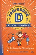 Cover-Bild zum Titel 'Professor D übernimmt die Kontrolle - Die Sache mit den Hausaufgaben' von 'Dan Ariely'