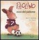 Cover-Bild zum Titel 'Paolino asso del pallone' von 'Brigitte Weninger, Éve Tharlet'