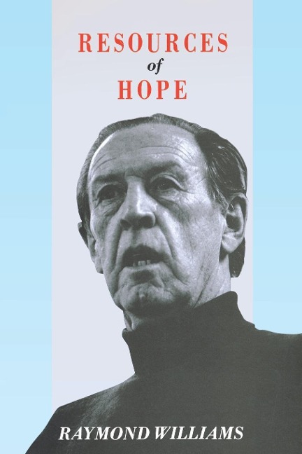 Resources of Hope - Raymond Williams