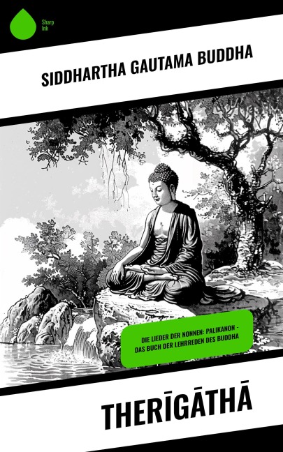 Therigatha - Siddhartha Gautama Buddha