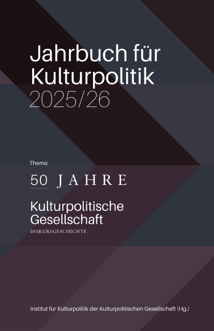 Jahrbuch für Kulturpolitik 2025/26 - 