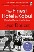 Cover-Bild zum Titel 'The Finest Hotel in Kabul' von 'Lyse Doucet'