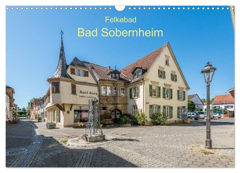 Felkebad Bad Sobernheim (Wandkalender 2024 DIN A3 quer), CALVENDO Monatskalender - Erhard Hess