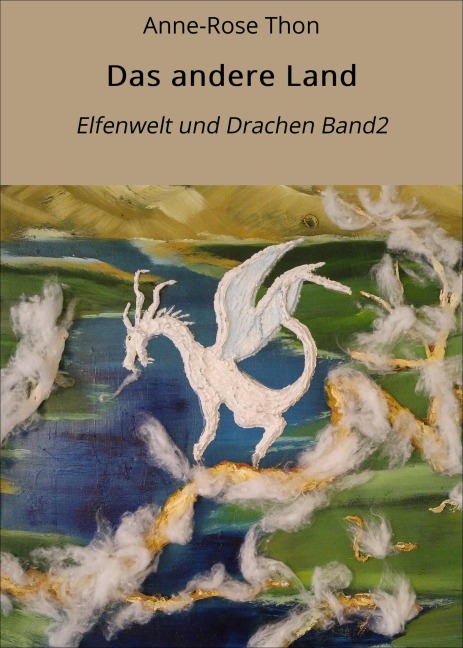 Das andere Land - Anne-Rose Thon