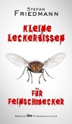 Cover-Bild zum Titel 'Kleine Leckerbissen für Feinschmecker' von 'Stefan Friedmann'