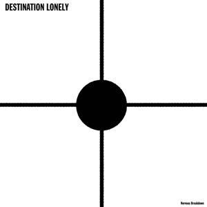 Nervous Breakdown - Destination Lonely