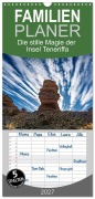 Cover-Bild zum Titel 'Familienplaner 2027 - Die stille Magie der Insel Teneriffa mit 5 Spalten (Wandkalender, 21 x 45 cm) CALVENDO' von 'Denis Feiner'