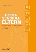 Hochsensible Eltern - Elaine N. Aron