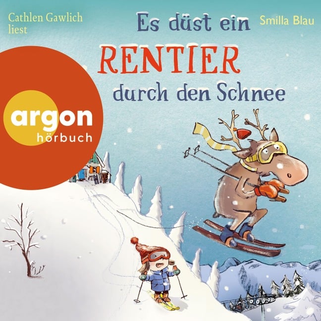 Es düst ein Rentier durch den Schnee - Smilla Blau