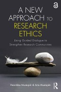 Cover-Bild zum Titel 'A New Approach to Research Ethics' von 'Henriikka Mustajoki, Arto Mustajoki'