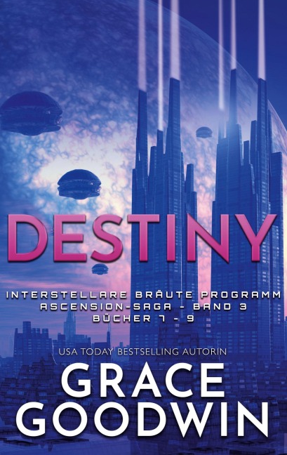 Destiny: Ascension saga - Grace Goodwin