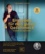 Cover-Bild zum Titel 'Ein Leben für den guten Geschmack' von 'Johann Lafer'