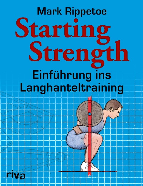 Starting Strength - Mark Rippetoe