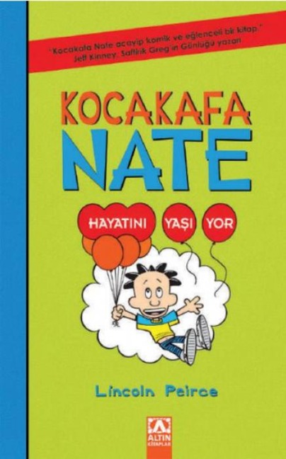 Kocakafa Nate - Hayatini Yasiyor - Lincoln Peirce