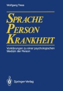 Cover-Bild zum Titel 'Sprache - Person - Krankheit' von 'Wolfgang Tress'