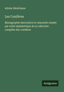Cover-Bild zum Titel 'Les Conifères' von 'Adrien Sénéclauze'
