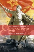 Cover-Bild zum Titel 'The Cambridge Companion to the Nazi-Soviet War' von 'David Stahel'