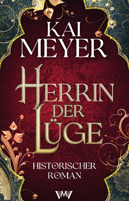 Herrin der Lüge - Kai Meyer