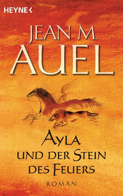 Ayla und der Stein des Feuers - Jean M. Auel