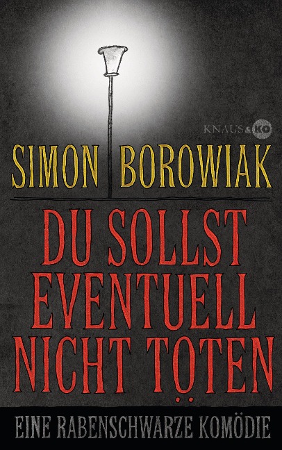 Du sollst eventuell nicht töten - Simon Borowiak