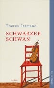 Cover-Bild zum Titel 'Schwarzer Schwan' von 'Theres Essmann'