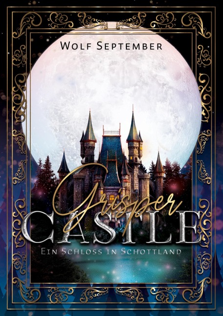 Grisper Castle - Sammelband - Wolf September