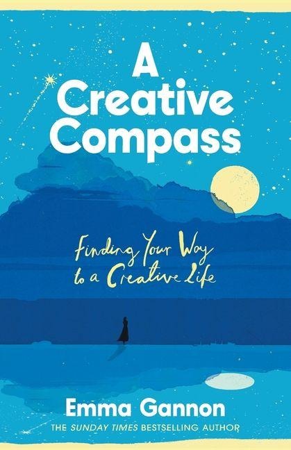 A Creative Compass - Emma Gannon