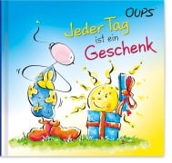 Jeder Tag ist ein Geschenk - 